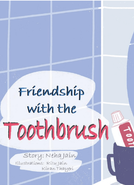 Friendship with the Toothbrush
